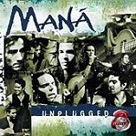 Maná Unplugged